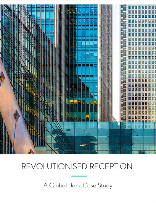 Revolutionised Reception: A Global Bank Case Study